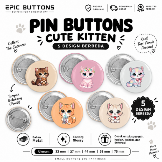 Pin Button Kucing Lucu Cute Kitten – 5 Desain & 5 Pilihan Ukuran Pin Button Kucing Lucu Cute Kitten – 5 Desain & 5 Pilihan Ukuran